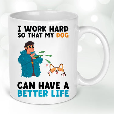 Cheeky Dog Lover Mug - Work Hard for Pooch - Dog Parent Gift - Festive Cheer - DENMARY